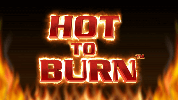 Hot To Burn